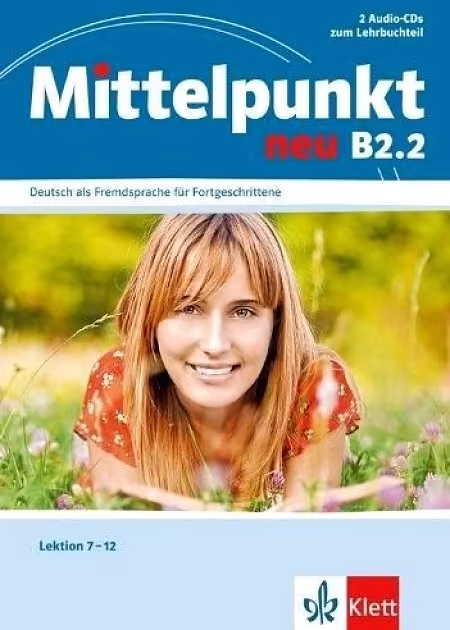 ���������: Audio CD. Mittelpunkt Neu Zweibandig B2.2 (���������� CD ������: 2)