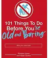 101 things to do before you're old and boring (101 ����, ������� ���� ������� �� ��������)