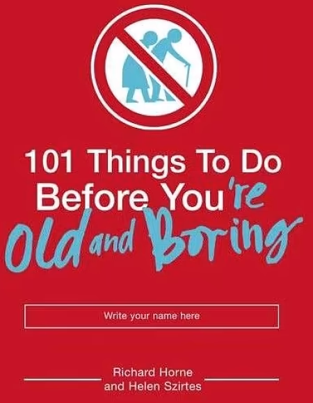 �����: 101 things to do before you're old and boring (101 ����, ������� ���� ������� �� ��������)